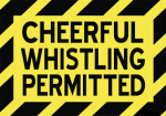 Whistling permitted